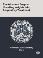 The Albuterol Enigma: Unveiling Insights Into Respiratory Treatment 1022902636 Book Cover