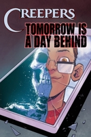 Tomorrow is a Day Behind B0948N3XB8 Book Cover