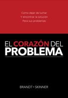 El Corazón Del Problema 1931080151 Book Cover