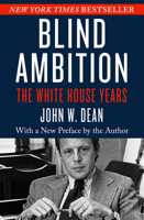 Blind Ambition: The White House Years 0671812483 Book Cover