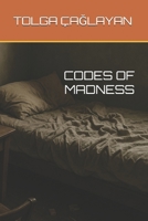 CODES OF MADNESS B0FMJCDWLM Book Cover