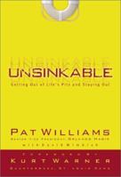 Unsinkable: Getting Out of Life's Pits and Staying Out 0800717856 Book Cover