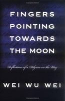 Fingers Pointing Towards the Moon: Reflections of a Pilgrim on the Way 1591810108 Book Cover