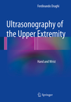 Ultrasonography of the Upper Extremity: Hand and Wrist 3319021613 Book Cover