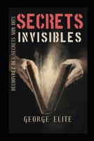 SECRETS INVISIBLES B0BJ84WZJF Book Cover