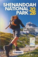 Shenandoah National Park: Your Essential Guide to Trails, Wildlife, and Scenic Wonders in Virginia's Natural Gem (Full Color Travel Guide) B0DCW4WXZ8 Book Cover