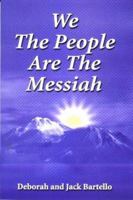 We the People Are the Messiah 0966825217 Book Cover