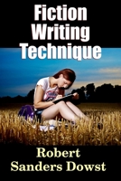 Fiction Writing Technique 132917674X Book Cover