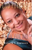 God Purpose and Plan for Me: The Storm Is Over Now 0960048510 Book Cover