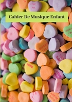 cahier de musique enfant (French Edition) 1678635766 Book Cover