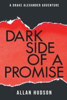 The Dark Side of a Promise 1091705208 Book Cover