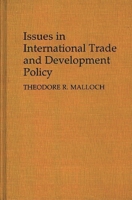 Issues in International Trade and Development Policy 0275923568 Book Cover