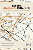 Essere altaMente Differenti: Oltre l'invisibile per comprendere la multieccezionalità (Italian Edition) B0H13DFFJF Book Cover
