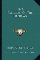 The Religion Of The Hebrews 1163304832 Book Cover