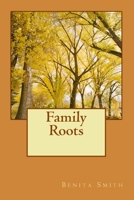 Family Roots 1495992284 Book Cover