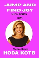 Hoda Kotb New Book 2025: Welcome Change, Release Fear, and Live with Happiness B0FTS5TZV2 Book Cover