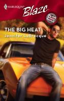 The Big Heat (Big, Bad Bounty Hunters, #2) 0373793715 Book Cover