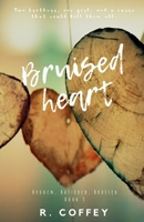 Bruised Heart 1512109045 Book Cover