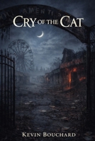 Cry of the Cat 1625267991 Book Cover