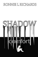 Shadow Comfort 1974164152 Book Cover