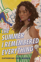 The Summer I Remembered Everything 0593711424 Book Cover