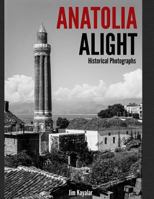 Anatolia Alight 1544114427 Book Cover