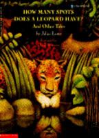 How Many Spots Does a Leopard Have?: And Other Tales 0590419722 Book Cover