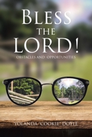 Bless The LORD!: Obstacles and Opportunities B0C4N2SJZX Book Cover