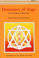Dynamics of Yoga: The Foundation of Bihar Yoga 818578714X Book Cover