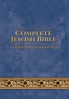 Complete Jewish Bible : An English Version of the Tanakh (Old Testament) and B'Rit Hadashah (New Testament) 9653590154 Book Cover