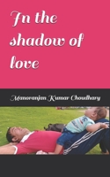 In the shadow of love B0DF67Y5TN Book Cover
