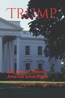 Trump: 365 Days of Making America Great Again 1980953082 Book Cover