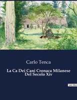 La Ca Dei Cani Cronaca Milanese Del Secolo Xiv (Italian Edition) B0CJ7MCJ1N Book Cover