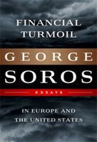 Financial Turmoil in Europe and the United States: Essays 1610391527 Book Cover