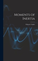 Moments of Inertia 1017539502 Book Cover
