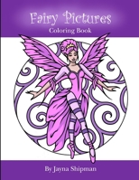 Fairy Pictures: Coloring Book 1514700255 Book Cover