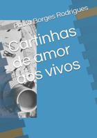 Cartinhas de amor aos vivos: Cartas (Portuguese Edition) 1094713759 Book Cover