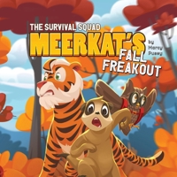 The Survival Squad: Meerkat's Fall Freakout 1948283298 Book Cover