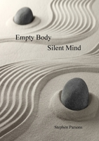 EMPTY BODY SILENT MIND 1326818295 Book Cover