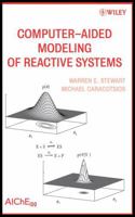 Computer-Aided Modeling of Reactive Systems 0470274956 Book Cover