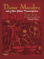 Danse Macabre and Other Piano Transcriptions 0486497313 Book Cover