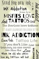 Tattoo Life: Ink Addiction 1983807419 Book Cover