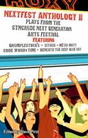 Nextfest Anthology 2: Plays from the Syncrude Next Generation Arts Festival (Prairie Play) 1897126042 Book Cover