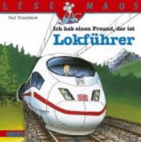 Ich hab einen Freund, der ist Lokführer 3551088489 Book Cover