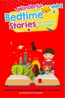Wonderful bedtime stories for Children and Toddlers Vol.2: For children but also for mum and dad. Meditation Stories To Help Children Fall Asleep Fast B08R48QRY7 Book Cover