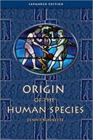 Origin of the Human Species 1932589007 Book Cover