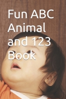 Fun ABC Animal and 123 Book B0CL6TJ9FM Book Cover