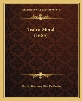Teatro Moral (1685) 1167017323 Book Cover