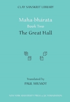 Mahabharata Book Two: The Great Hall (Clay Sanskrit Library) (Clay Sanskrit Library) 0814794068 Book Cover