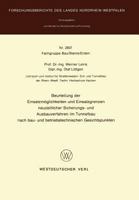 Beurteilung Der Einsatzmoglichkeiten Und Einsatzgrenzen Neuzeitlicher Sicherungs- Und Ausbauverfahren Im Tunnelbau Nach Bau- Und Betriebstechnischen Gesichtspunkten 3531029371 Book Cover